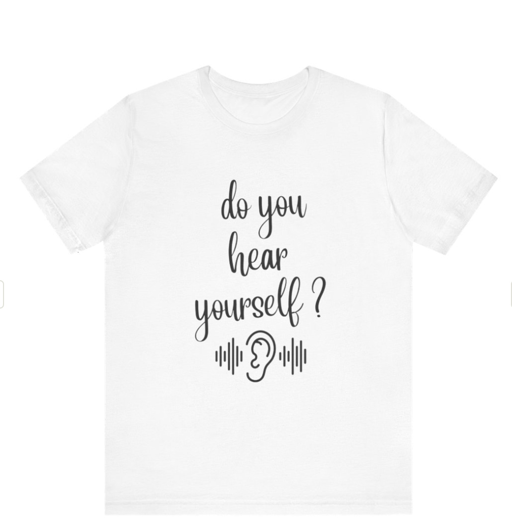 Do You Hear Yourself Unisex Softstyle T-Shirt